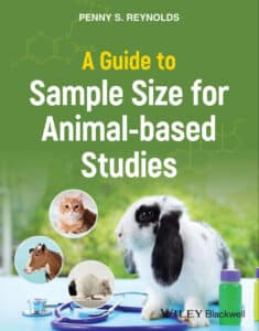 A Guide to Sample Size for Animal-based Studies