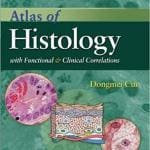 Atlas of Histology with Functional and Clinical Correlations PDF