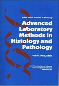 Afip Advanced Laboratory Methods In Histology And Pathology