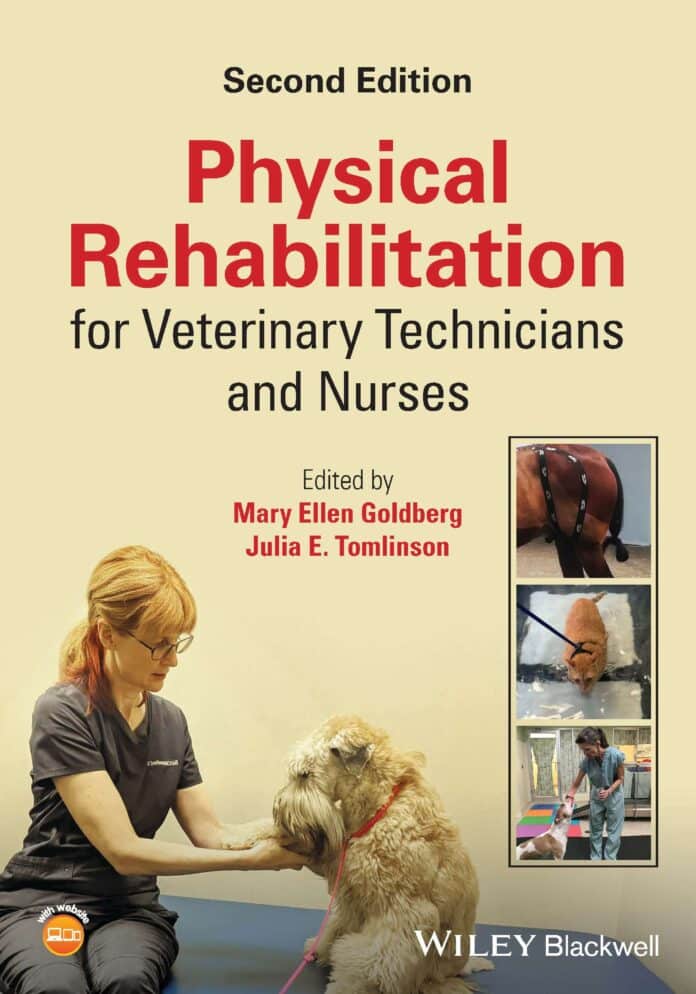 Physical Rehabilitation for Veterinary Technicians and Nurses, 2nd Edition