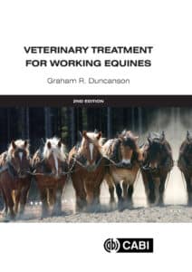 Veterinary Treatment for Working Equines 2nd Edition