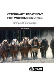 Veterinary Treatment for Working Equines 2nd Edition