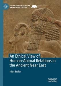 An Ethical View of Human-Animal Relations in the Ancient Near East
