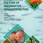 Breeding and Culture of Freshwater Ornamental Fish