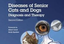 Diseases of Senior Cats and Dogs: Diagnosis and Therapy, 2nd Edition
