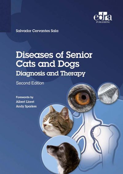 Diseases of Senior Cats and Dogs: Diagnosis and Therapy, 2nd Edition