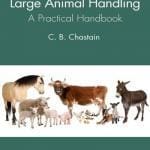 Textbook of Large Animal Handling: A Practical Handbook