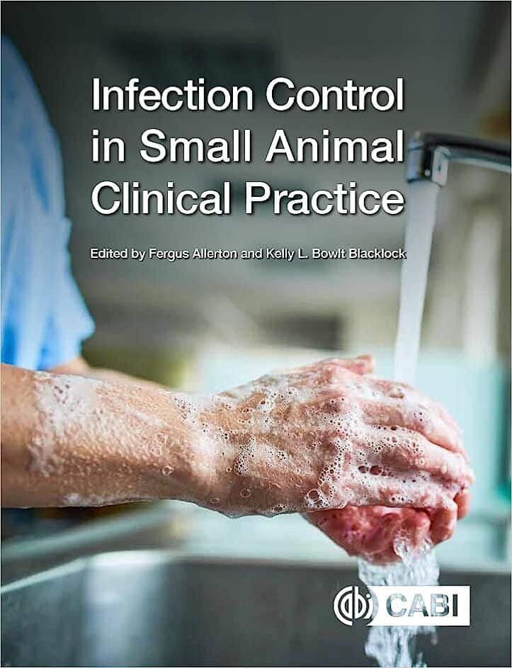 Infection Control In Small Animal Clinical Practice