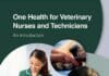 One Health for Veterinary Nurses and Technicians: An Introduction