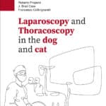 Laparoscopy and Thoracoscopy in the Dog and Cat