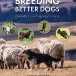 Breeding Better Dogs Genetics and Reproduction PDF Download