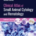 Clinical Atlas of Small Animal Cytology and Hematology, 2nd Edition PDF Download