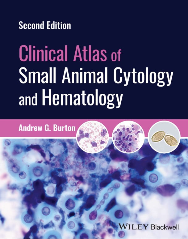 Clinical Atlas Of Small Animal Cytology And Hematology, 2Nd Edition Pdf Download