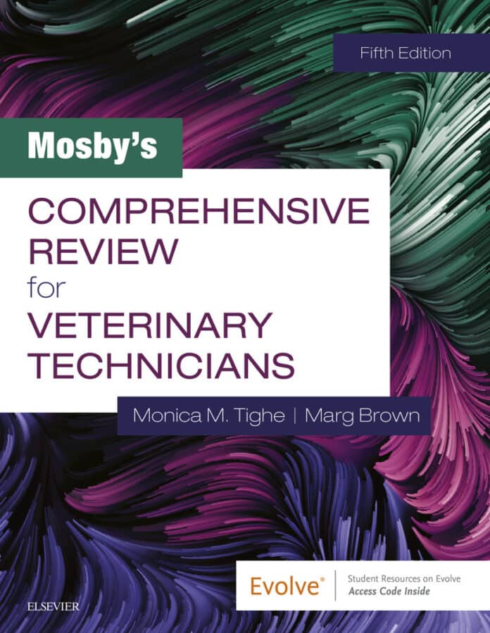 Mosby’s Comprehensive Review for Veterinary Technicians, 5th Edition