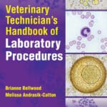 Veterinary Technician’s Handbook of Laboratory Procedures 2nd Edition