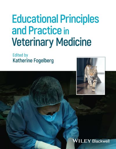 Educational Principles and Practice in Veterinary Medicine