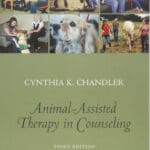 Animal-Assisted Therapy in Counseling 3rd Edition