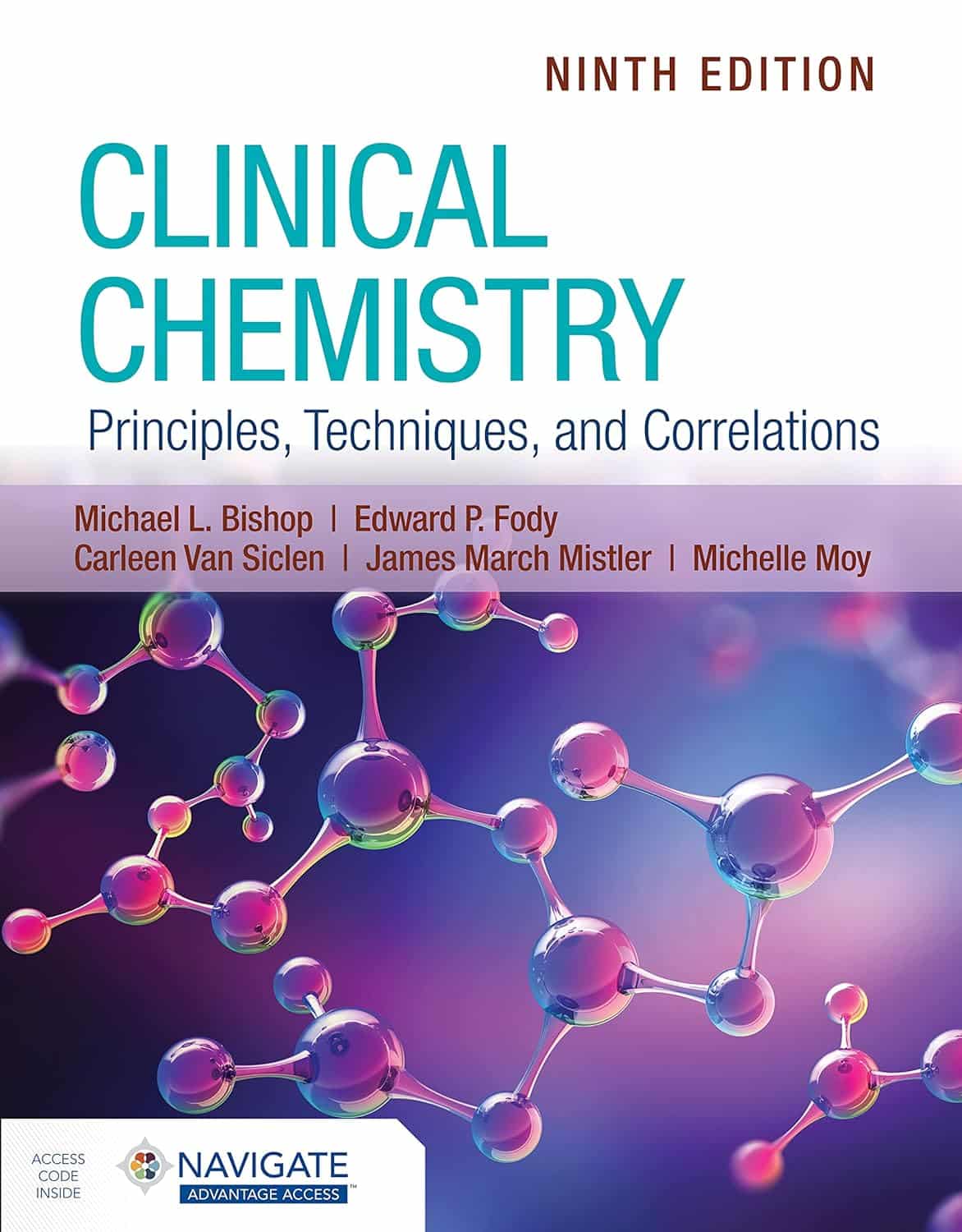 Clinical Chemistry: Principles, Techniques, and Correlations 9th Edition