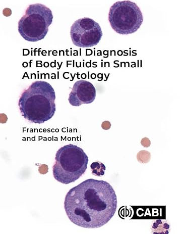Differential Diagnosis of Body Fluids in Small Animal Cytology PDF