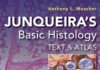 Junqueira's Basic Histology: Text and Atlas, Seventeenth Edition 17th Edition