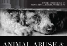 Animal Abuse and Interpersonal Violence: A Psycho-Criminological Understanding