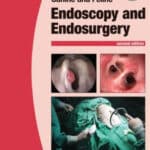 BSAVA Manual of Canine and Feline Endoscopy and Endosurgery, 2nd Edition