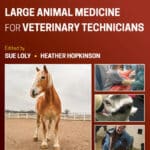 Large Animal Medicine for Veterinary Technicians 2nd Edition PDF Download