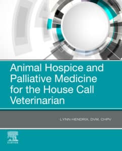 Animal Hospice and Palliative Medicine for the House Call Veterinarian Book Download