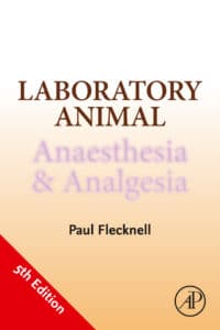 Laboratory Animal Anaesthesia and Analgesia 5th Edition PDF Download