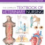 The Complete Textbook of Veterinary Nursing 2nd Edition