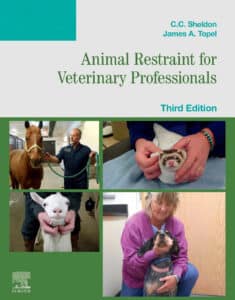 Animal Restraint for Veterinary Professionals 3rd Edition