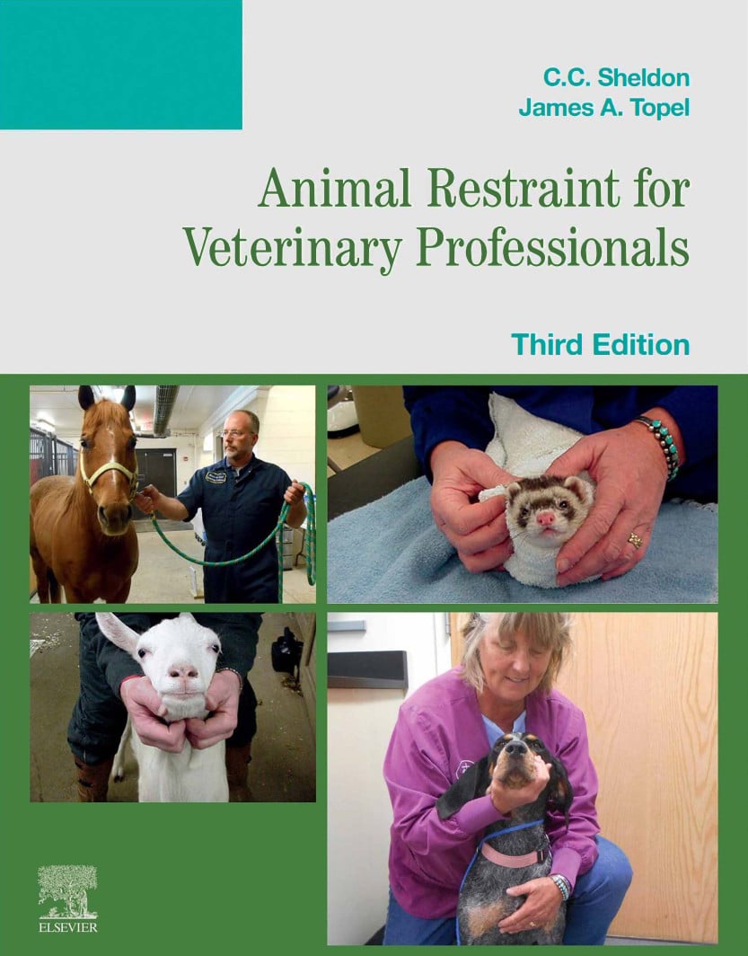 Animal Restraint For Veterinary Professionals 3Rd Edition Pdf Download