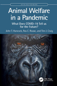 Animal Welfare In A Pandemic What Does Covid-19 Tell Us For The Future?