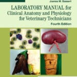 Laboratory Manual for Clinical Anatomy and Physiology for Veterinary Technicians, 4th Edition