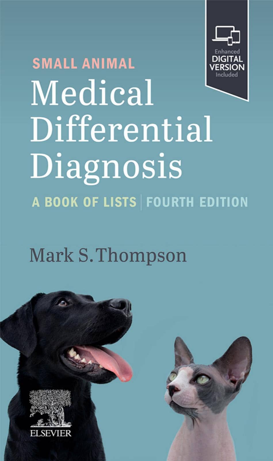 Small Animal Medical Differential Diagnosis: A Book Of Lists 4Th Edition