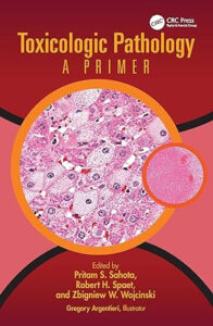 Toxicologic Pathology A Primer