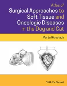 Atlas of Surgical Approaches for Soft Tissue and Oncologic Diseases in the Dog and Cat
