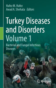 Turkey Diseases and Disorders, Volume 1, Bacterial and Fungal Infectious Diseases PDF