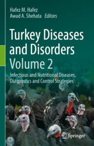 Turkey Diseases and Disorders Volume 2 Infectious and Nutritional Diseases, Diagnostics and Control Strategies PDF