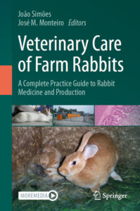 Veterinary Care of Farm Rabbits, A Complete Practice Guide to Rabbit Medicine and Production