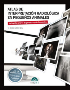 Atlas de Interpretacion Radiologica en Pequenos Animales