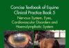 Concise Textbook Of Equine Clinical Practice Book 5 Nervous System Eyes Cardiovascular Disorders And Haemolymphatic System 1