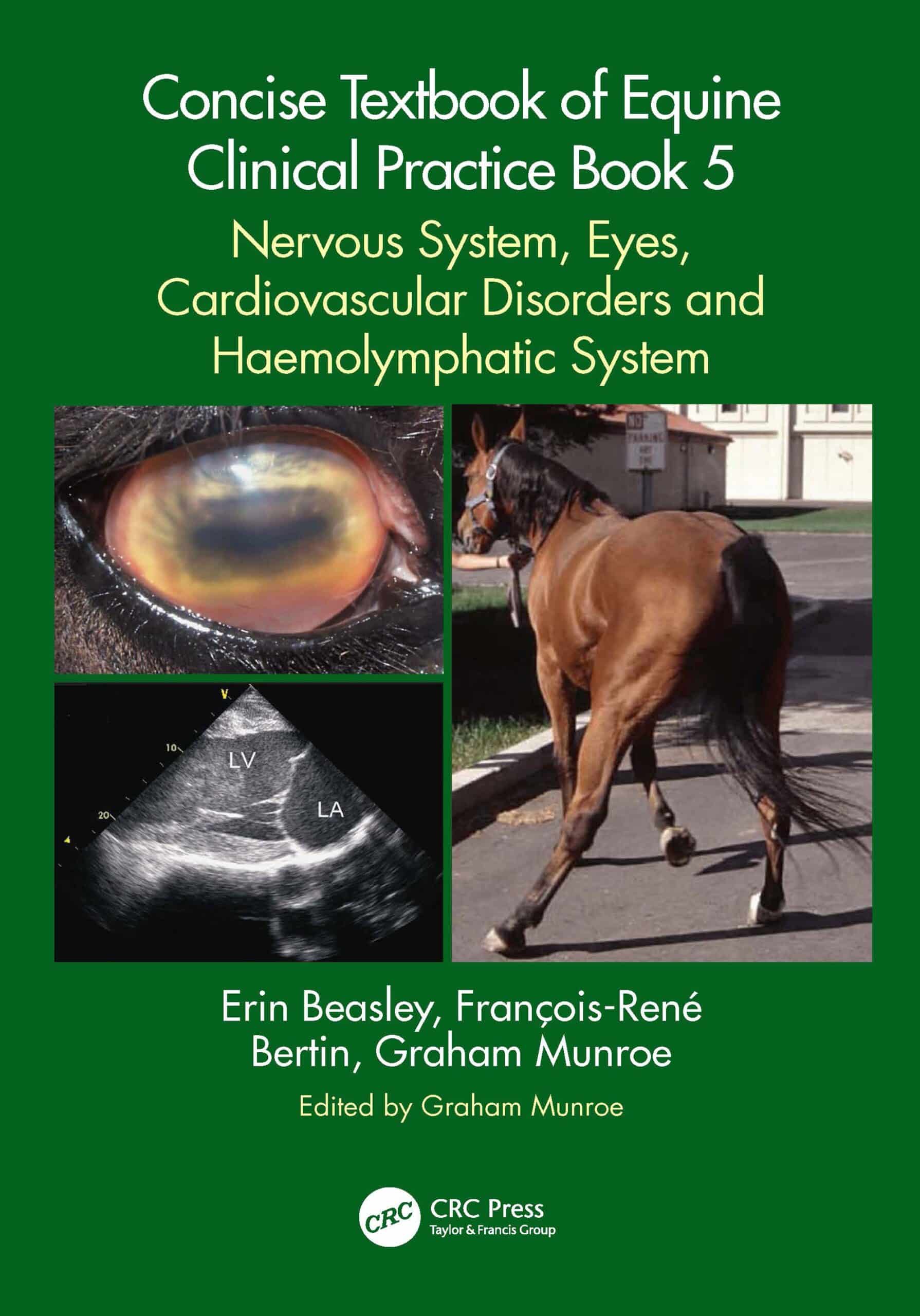 Concise Textbook Of Equine Clinical Practice Book 5: Nervous System, Eyes, Cardiovascular Disorders And Haemolymphatic System Pdf Download