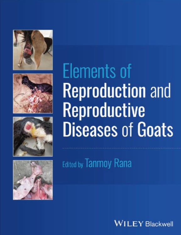 Elements Of Reproduction And Reproductive Diseases Of Goats