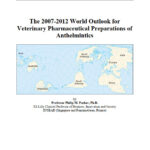 The 2007-2012 Outlook for Veterinary Pharmaceutical Preparations of Anthelmintics in India