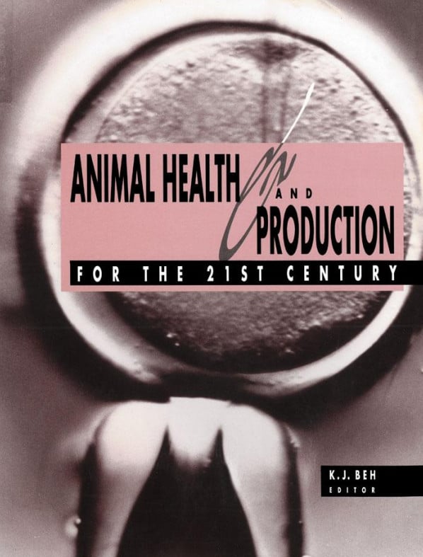 Animal Health and Production for the 21st Century PDF