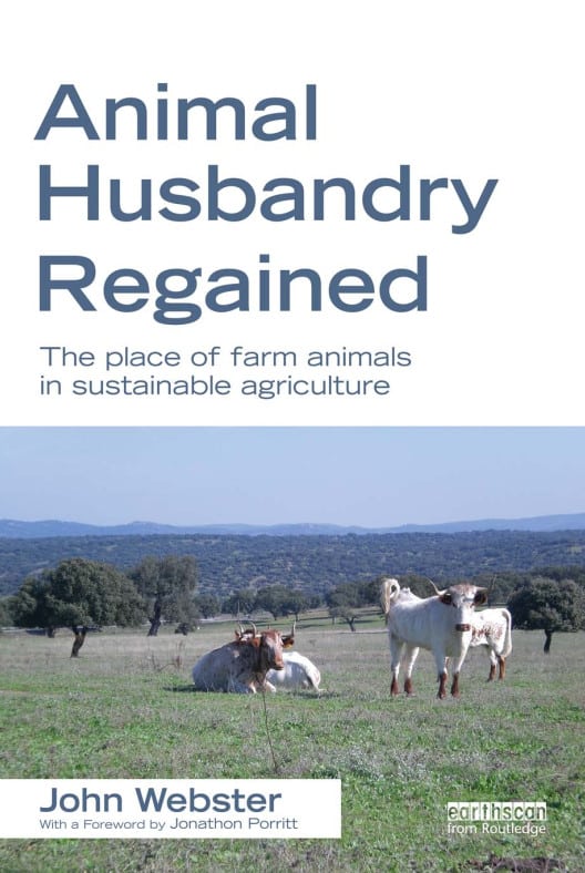 Animal Husbandry Regained The Place of Farm Animals in Sustainable Agriculture PDF