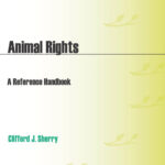 Animal Rights A Reference Handbook 2nd Edition
