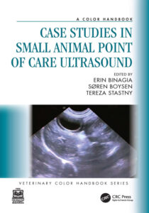 Case Studies in Small Animal Point of Care Ultrasound A Color Handbook