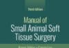 Manual of Small Animal Soft Tissue Surgery, 3rd Edition